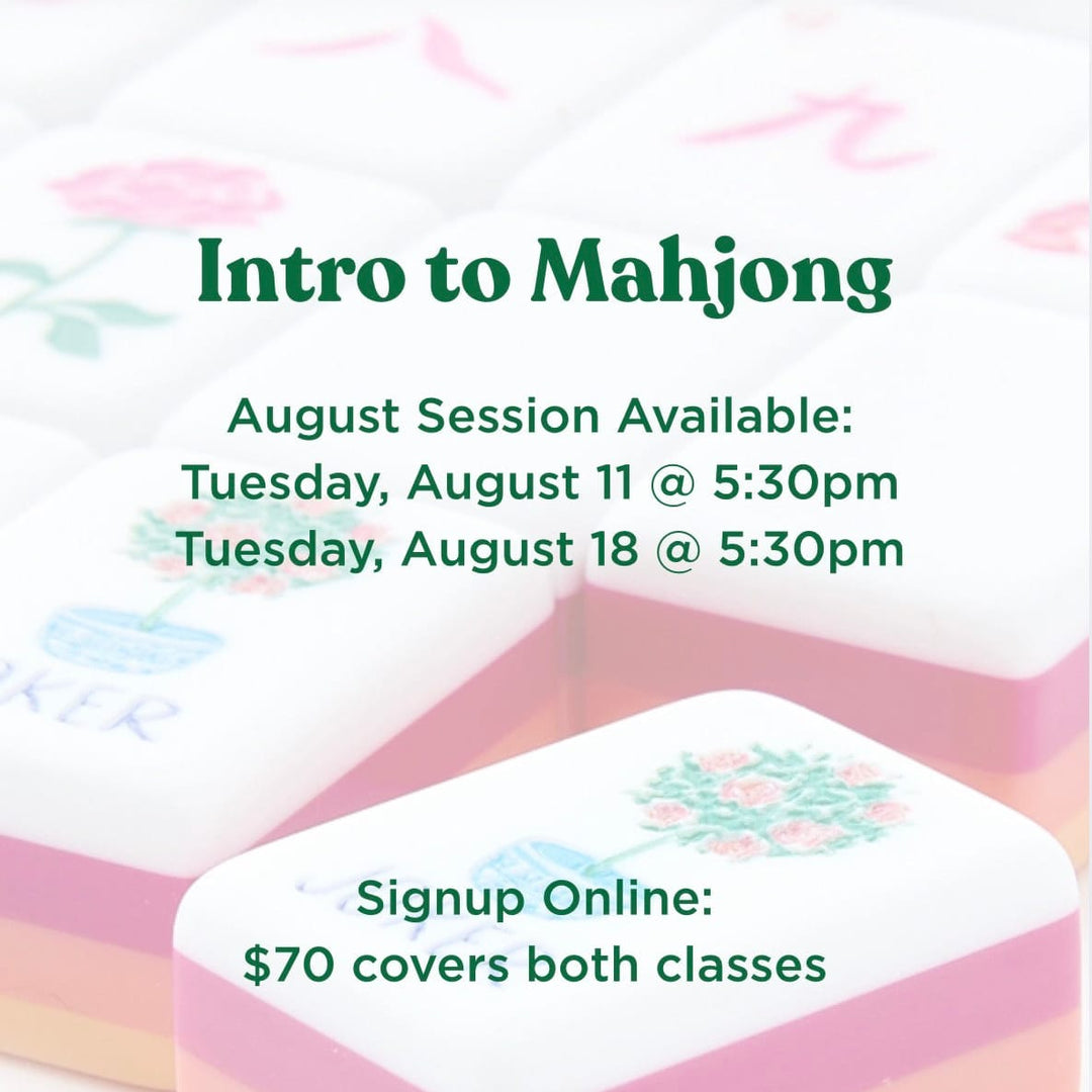 Promotional graphic for an 'Intro to Mahjong' class, featuring a soft-focus background of mahjong tiles with Chinese characters and a foreground tile. Text details the August session dates from Tuesday, August 11 at 5:30pm and Tuesday, August 18 at 5:30pm, with signup online for $70.