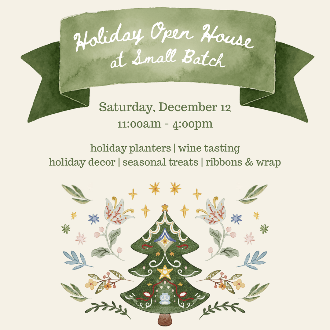 A festive event flyer for 'Holiday Open House at Small Batch' on Saturday, December 12 from 11:00am - 4:00pm. The flyer features a watercolor green ribbon banner at the top with white script text, and a watercolor decorated Christmas tree surrounded by floral elements at the bottom, all set against a light cream background.