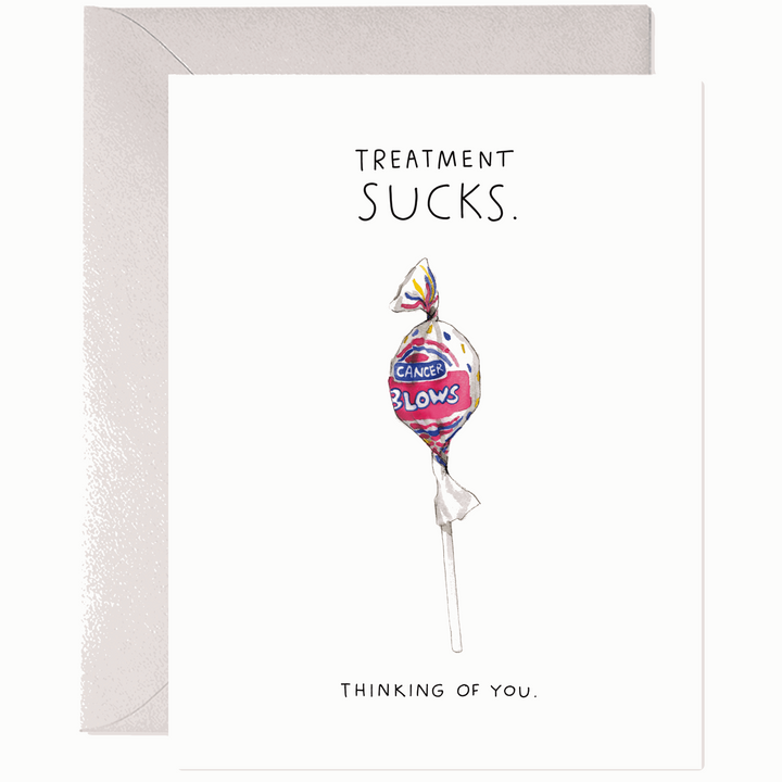 Treatment Sucks |Thinking of you Greeting Card - Small Batch Specialty Gifts